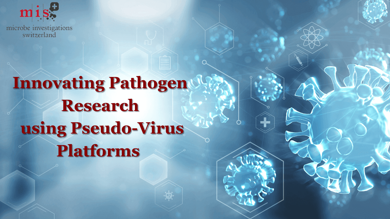 How Pseudo-Virus Platforms Can Transform Virology Studies