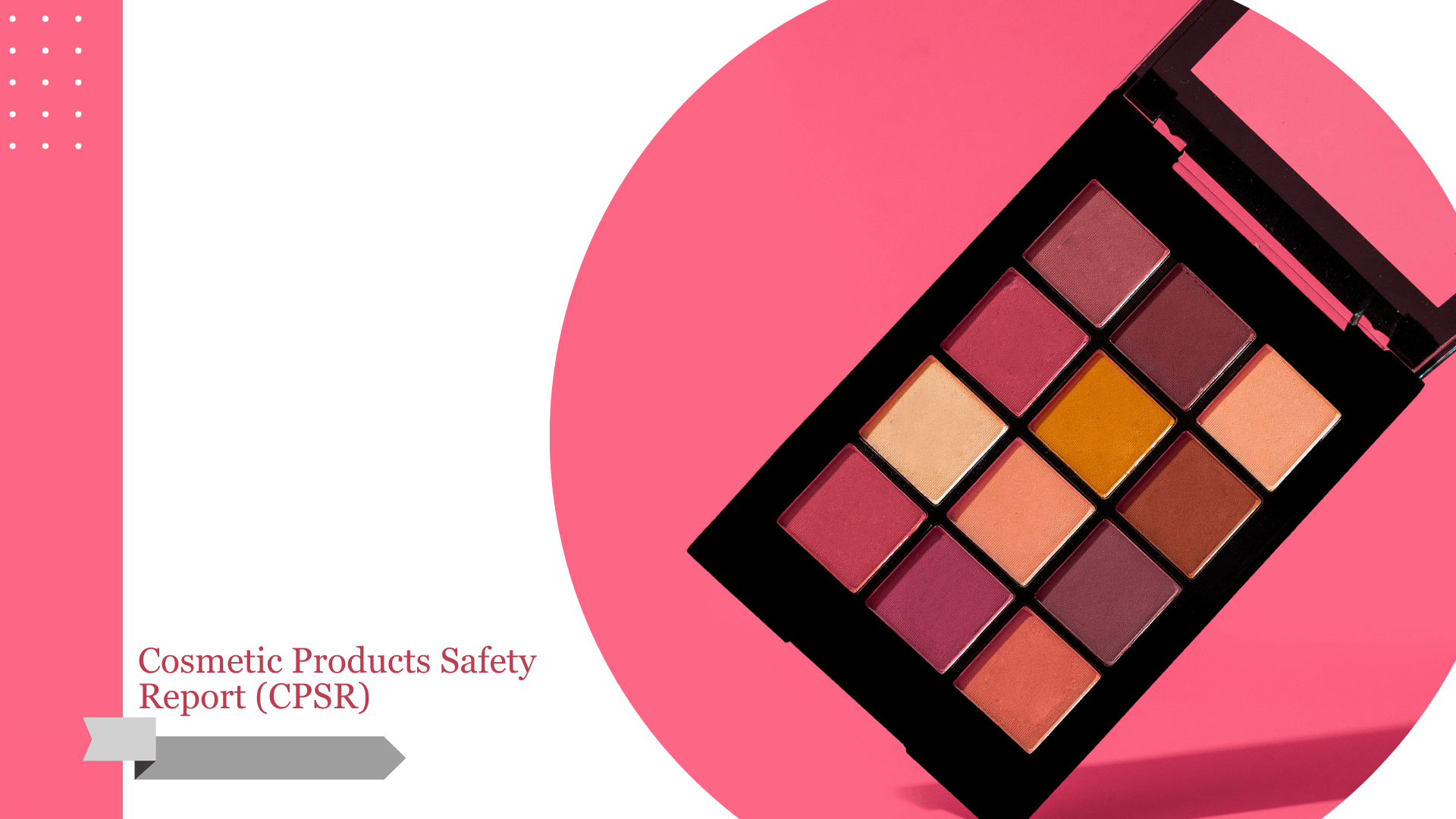 What is a Cosmetic Product Safety Report (CPSR)?